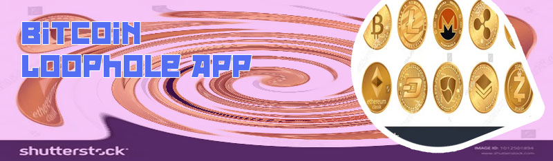 Bitcoin loophole website